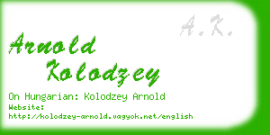 arnold kolodzey business card